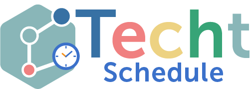 Techt Schedule